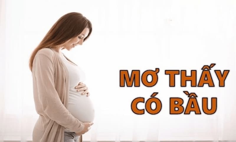 Mơ phụ nữ có bầu mang ý nghĩa sâu sắc từ trong tiềm thức